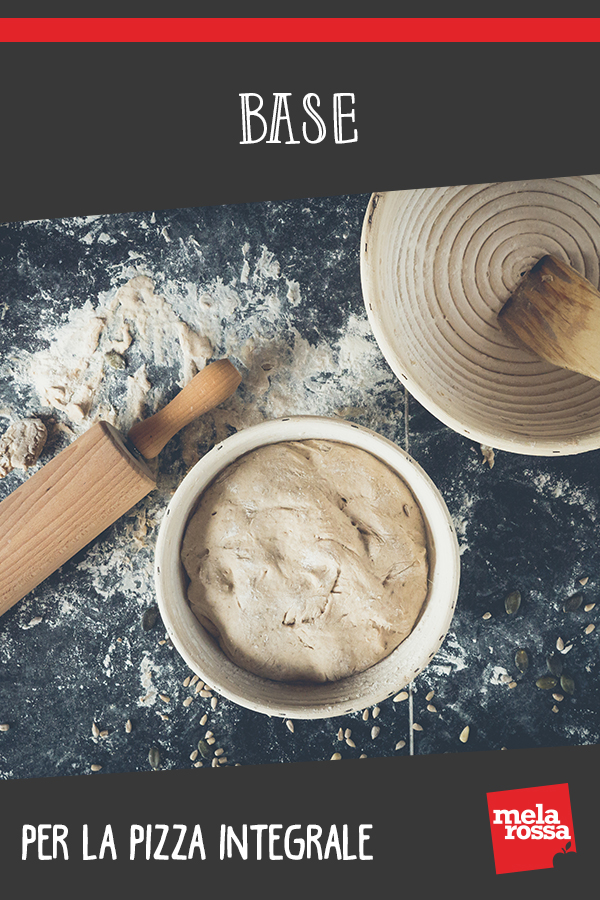 Base per pizza integrale