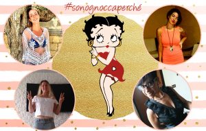 #sonognoccaperché: le testimonianze di chi si sente bella grazie a Melarossa