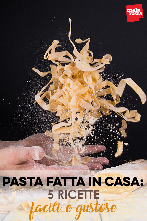 pasta fatta in casa ricette