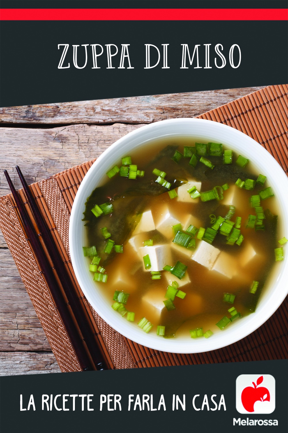 Zuppa di miso, la ricetta per farla in casa