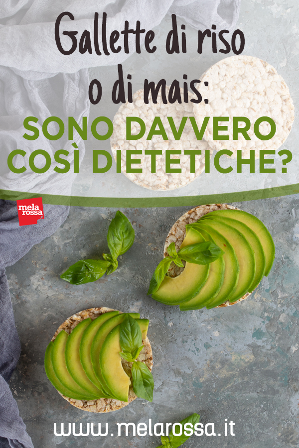 Gallette Di Riso E Di Mais Sono Davvero Dietetiche Melarossa