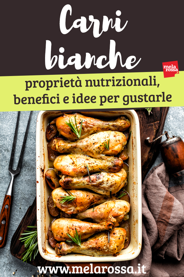 carni bianche: proprietà, benefici e valori nutrizionali