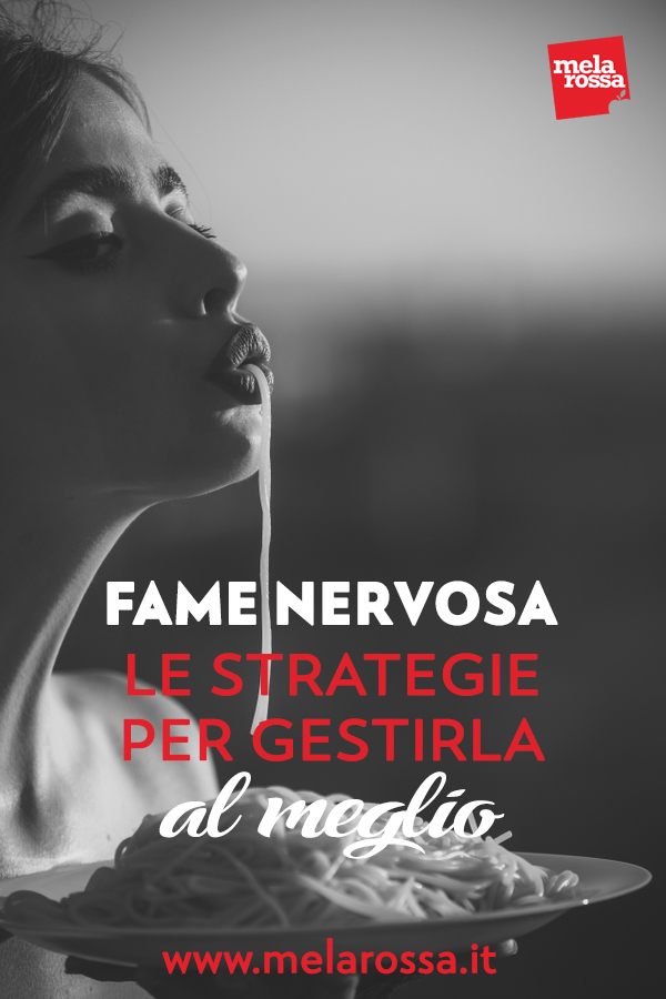 fame nervosa: come gestirla e cosa fare
