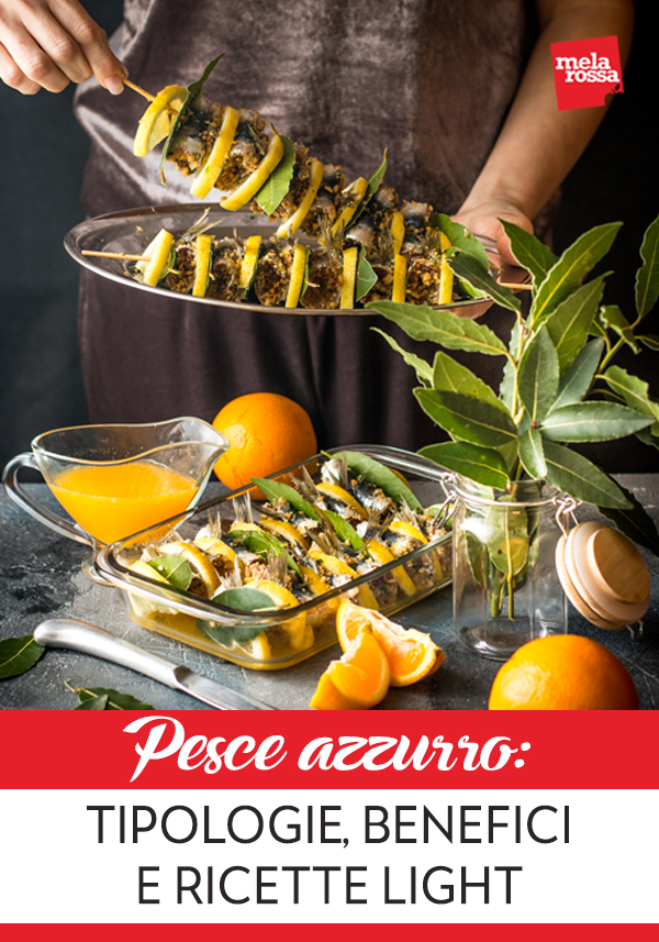 Il pesce azzurro non dovrebbe mai mancare sulla tua tavola: è facile da digerire e ricco di grassi buoni, vitamine e sali minerali. Melarossa.it #dietamelarossa