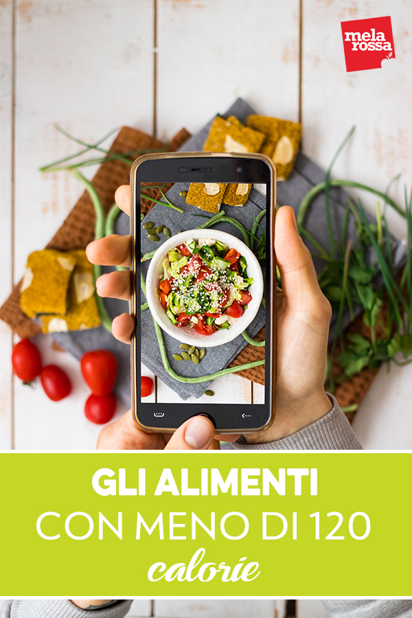 gli alimenti con meno di 120 calorie