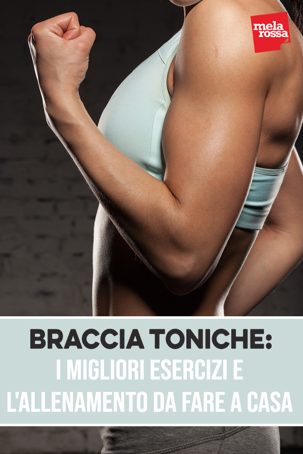 braccia toniche: migliori esercizi