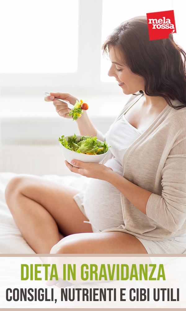 dieta n gravidanza: consigli, nutrienti e cibi utili