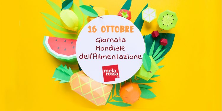 Giornata Mondiale dell'Alimentazione: mangiare sano per un mondo Fame Zero