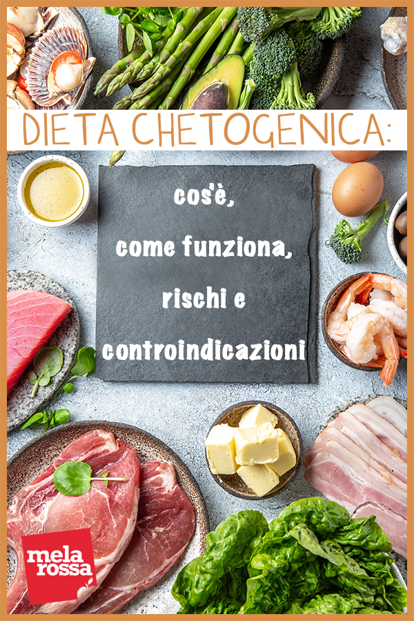 Dieta chetogenica cos'è, come funziona, quali sono i rischi Melarossa