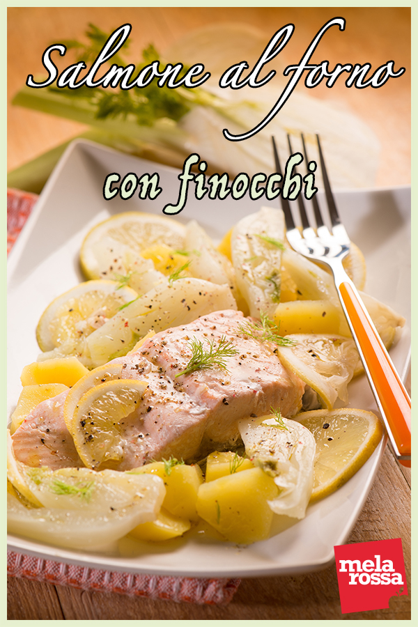 Salmone al forno con finocchi
