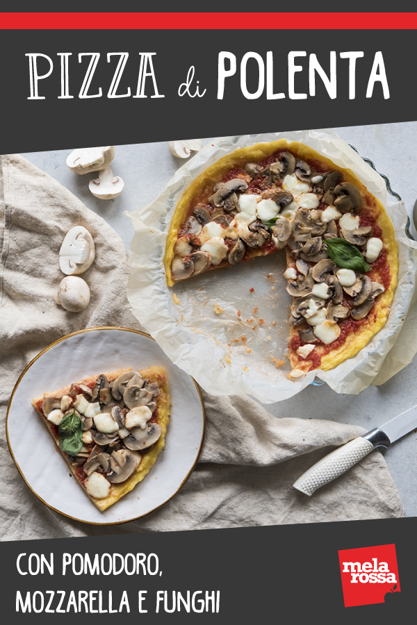 pizza di polenta con pomodoro mozzarella e funghi pin