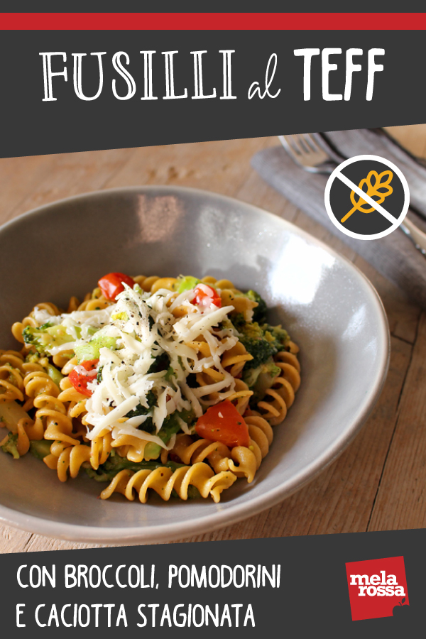 fusilli al teff con broccoli senza glutine