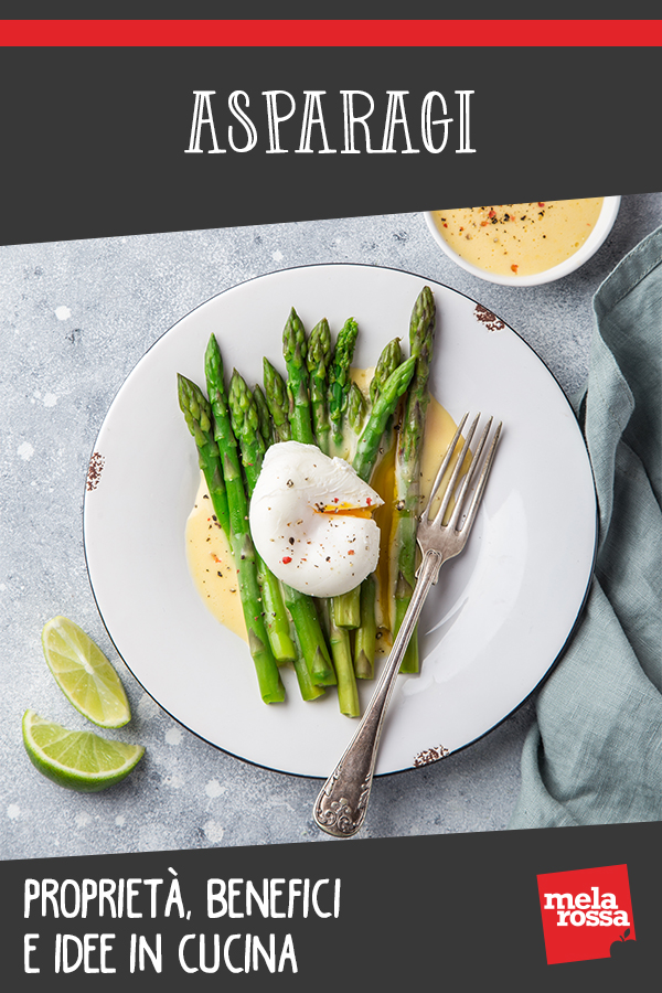 asparagi: benefici, proprietà e ricette