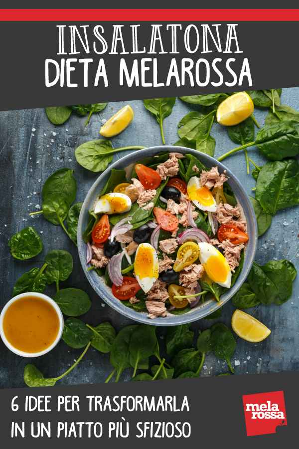 insalatona dieta melarossa idee per trasformarla