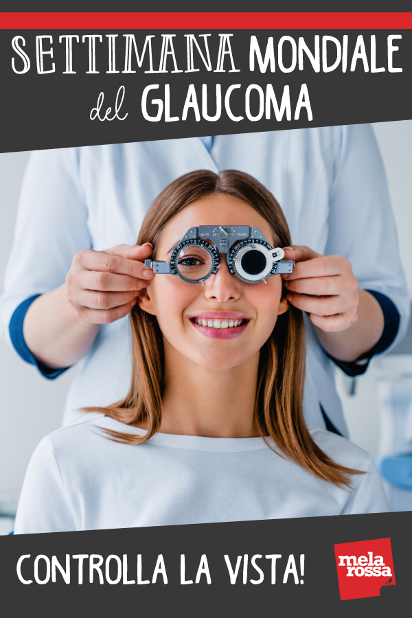 dall'8 al 14 marzo 2020: settimana mondiale del glaucoma: fai i controlli 