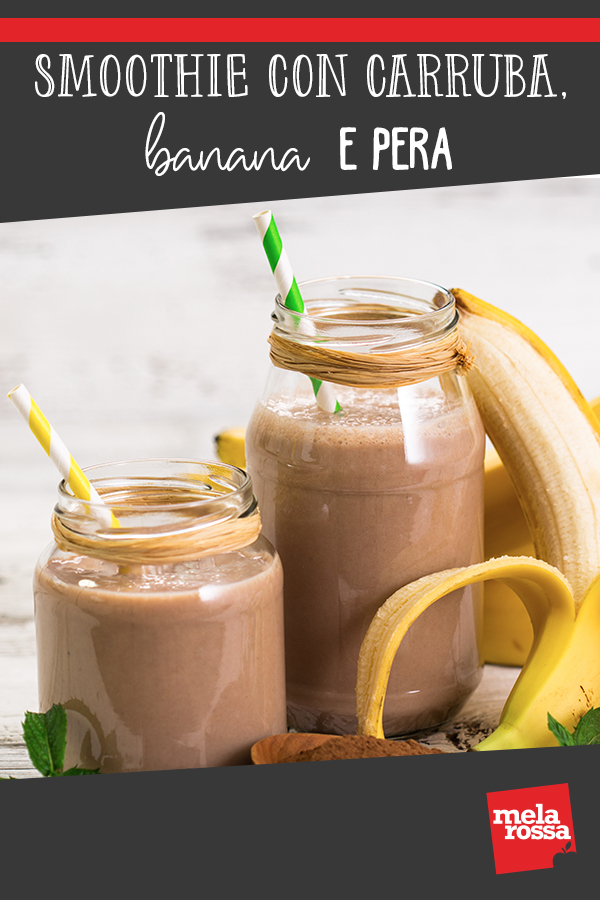 Smoothie con carruba, banana e pera