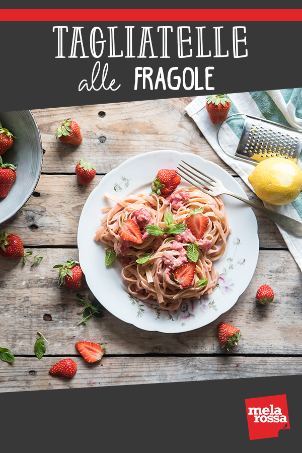 tagliatelle fragole