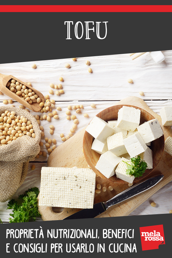 Tofu proprietà benefici consigli per usarlo in cucina