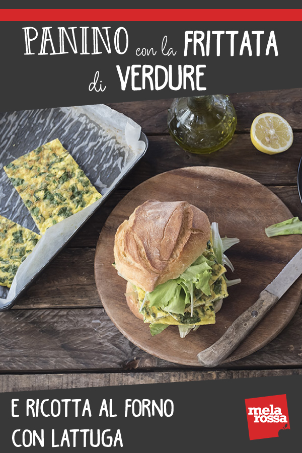 Panino con la frittata di verdure al forno e ricotta