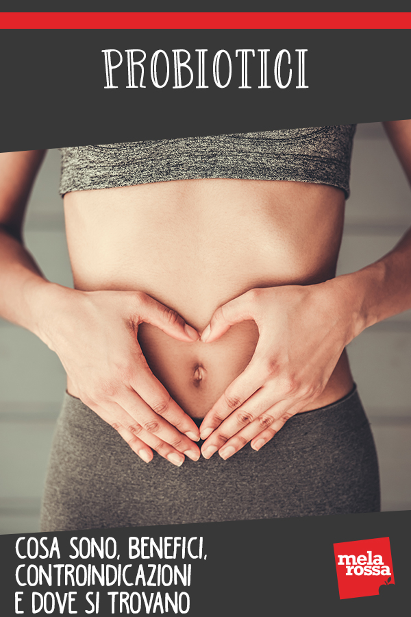probiotici: cosa sono, dove trovarli e benefici per la salute