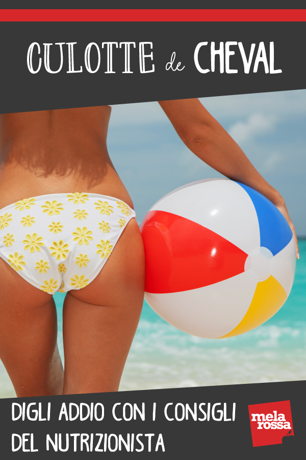 culotte de cheval: i consigli del nutrizionista