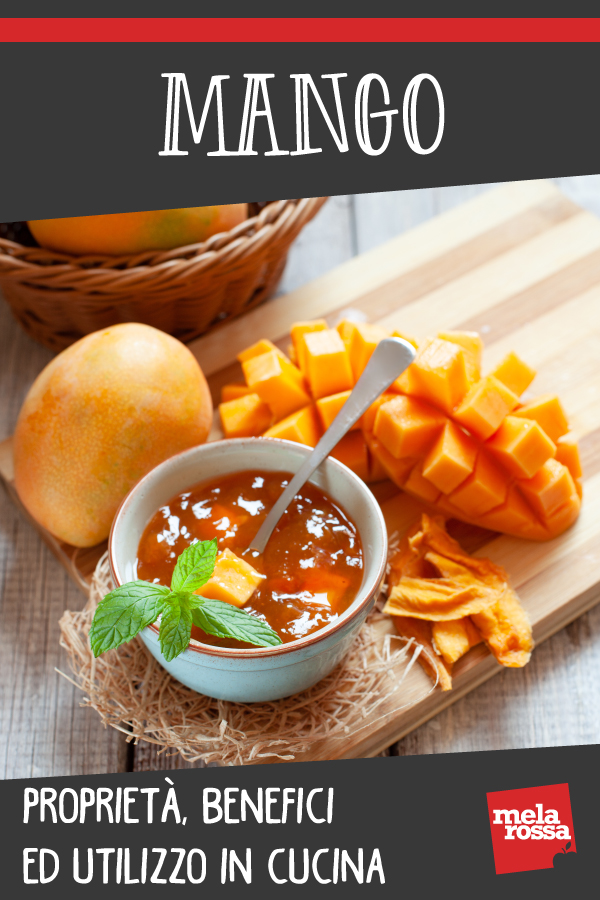 mango: valori nutrizionali, calorie, benefici e ricette