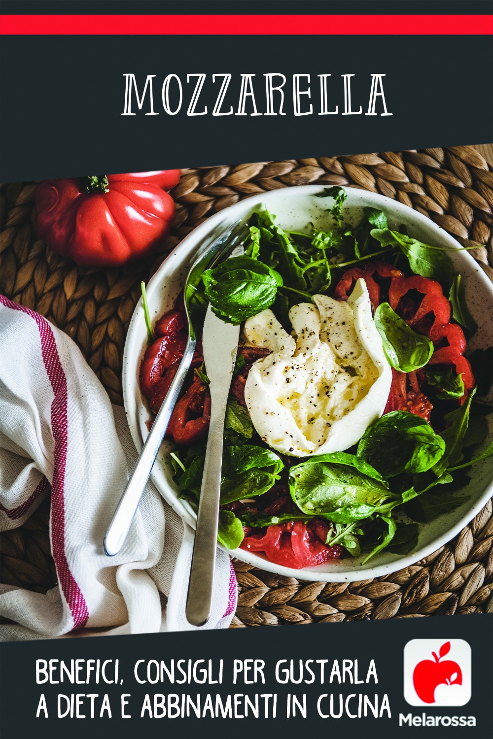 Mozzarella: benefici, consigli per gustarla a dieta e abbinamenti in cucina