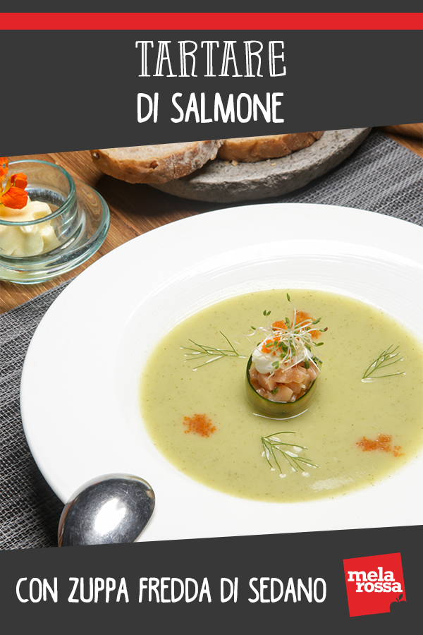 tartare salmone zuppa sedano