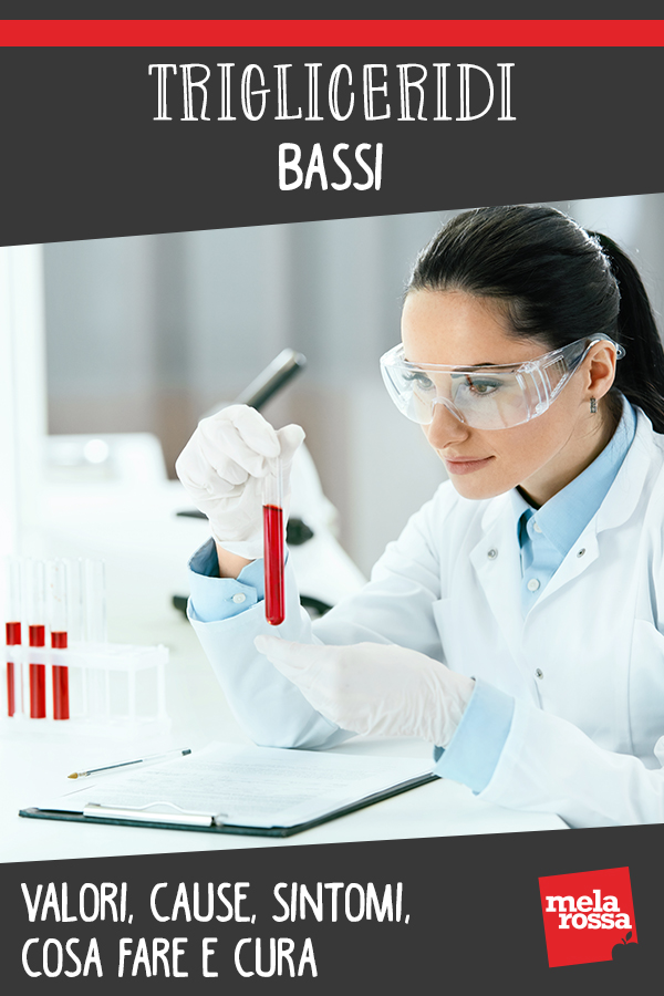 trigliceridi bassi: cause complicanze, sintomi e cosa fare