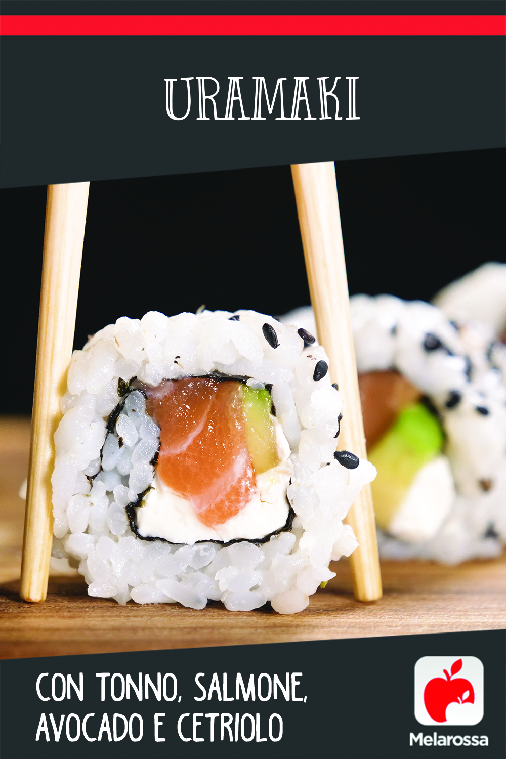 Uramaki con tonno, salmone, avocado e cetriolo