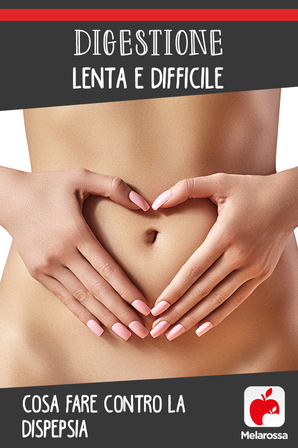 dispepsia: digestione lenta e difficile cosa fare