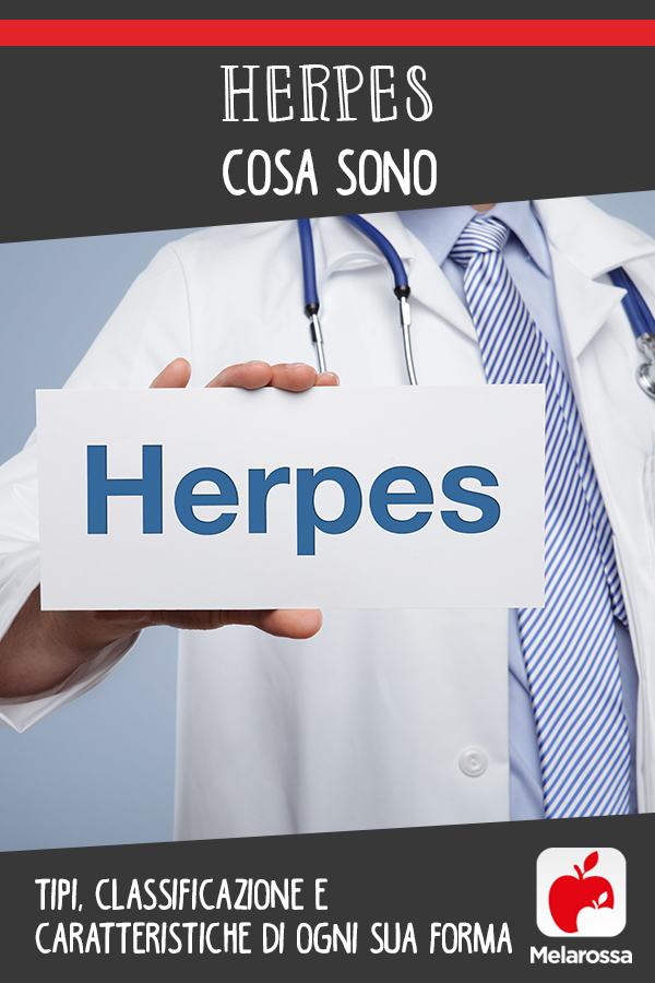 Herpes: cosa sono, tipi, cause, sintomi e cure