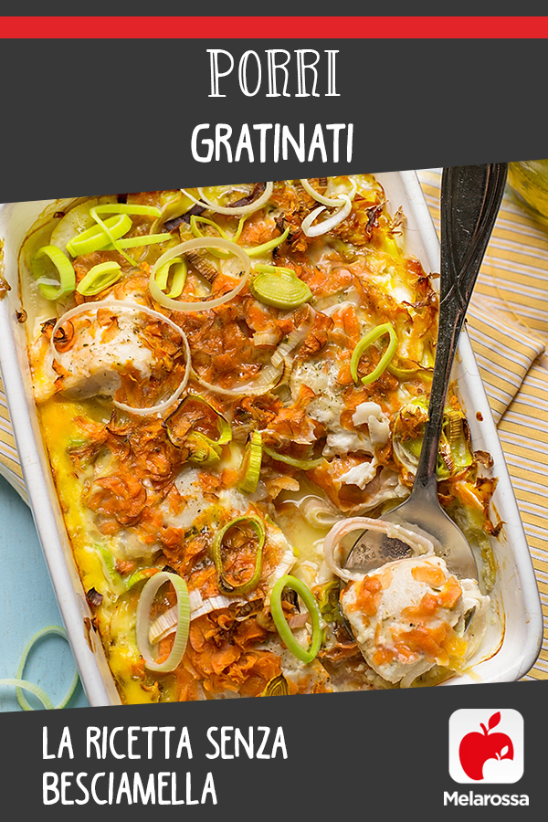 porri gratinati senza besciamella