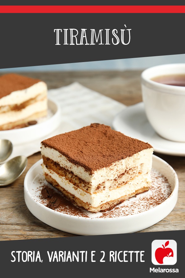 tiramisù: ricetta tradizionale, varianti e storia