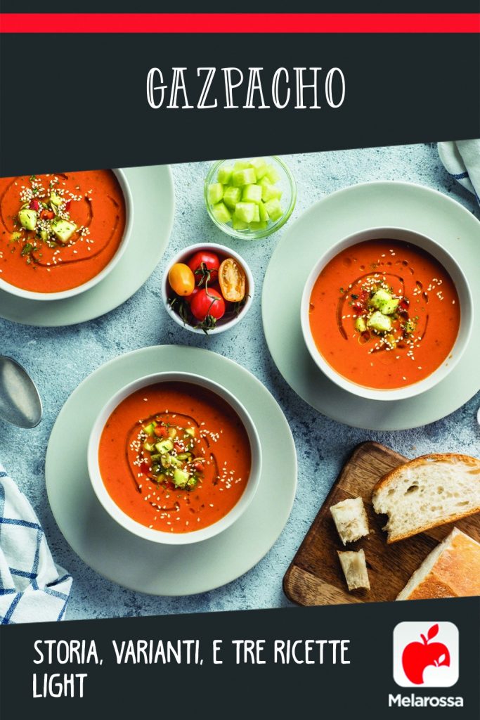 Gazpacho: storia, varianti e tre ricette light
