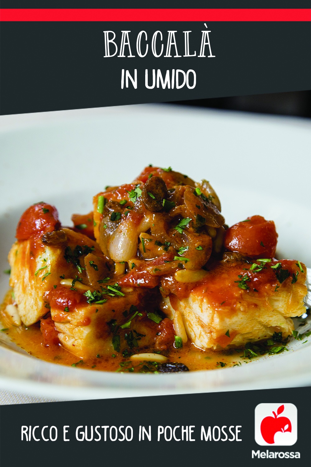baccala in umido: ricetta  e consigli dello chef