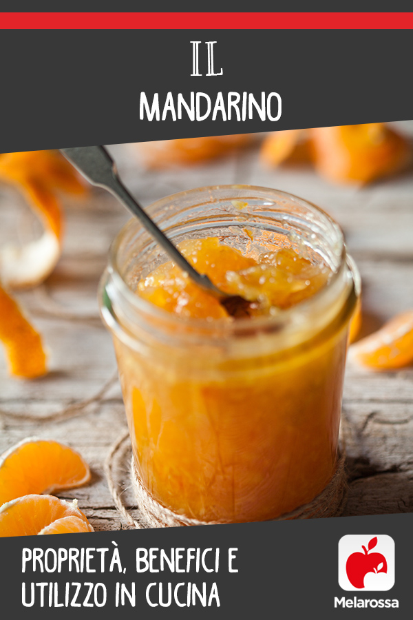 mandarino: valorie nutrizionali, benefici usi in cucina e bellezza