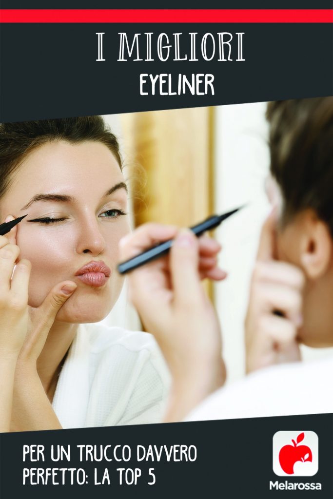 i migliori eyeliner : la guida all'acquisto