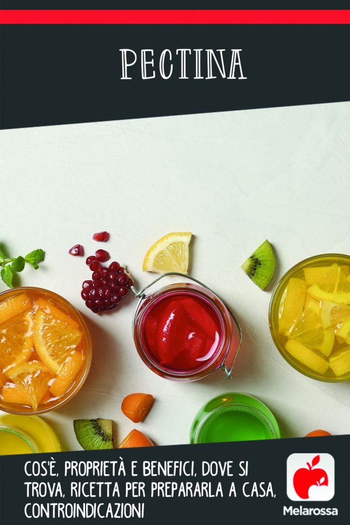 Pectina cos'è, proprietà e benefici, dove si trova, usi e