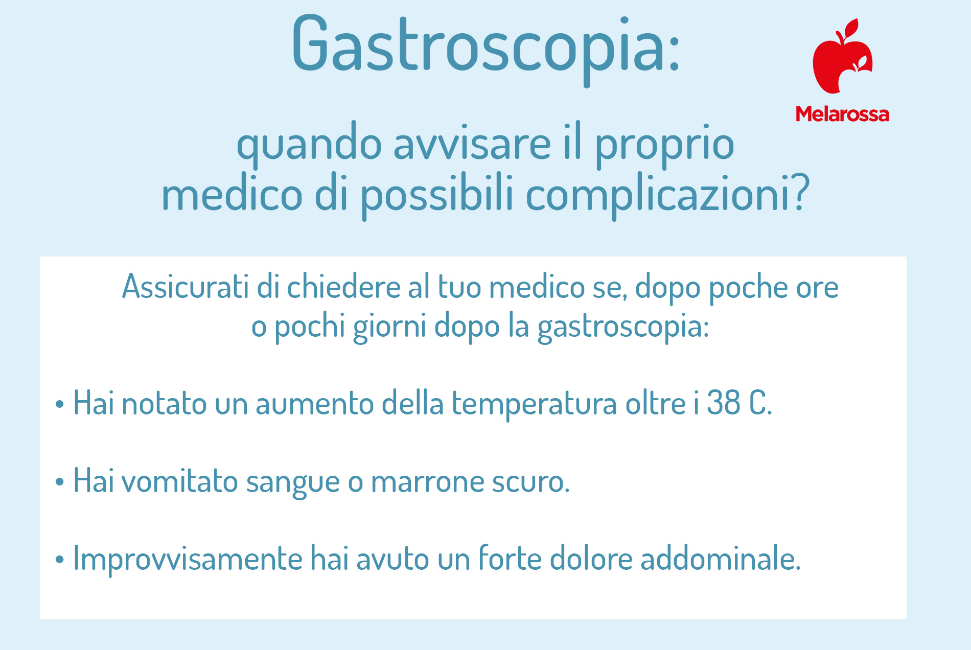 gastroscopia: quando avvisare il medico