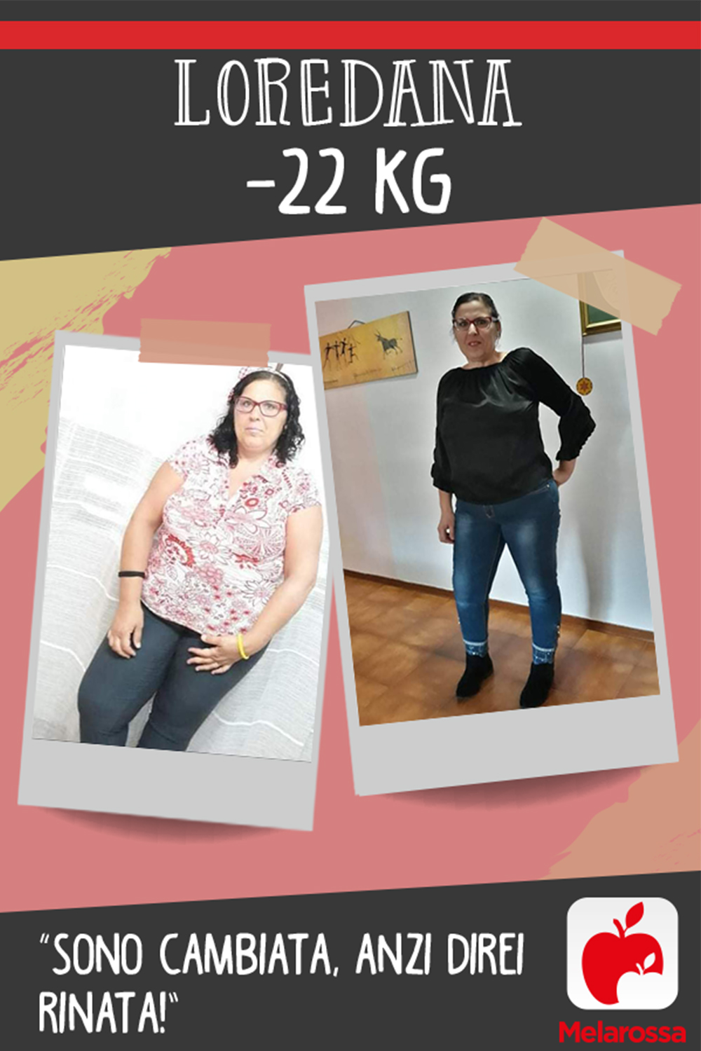 testimonial Melarossa Loredana 22 kg