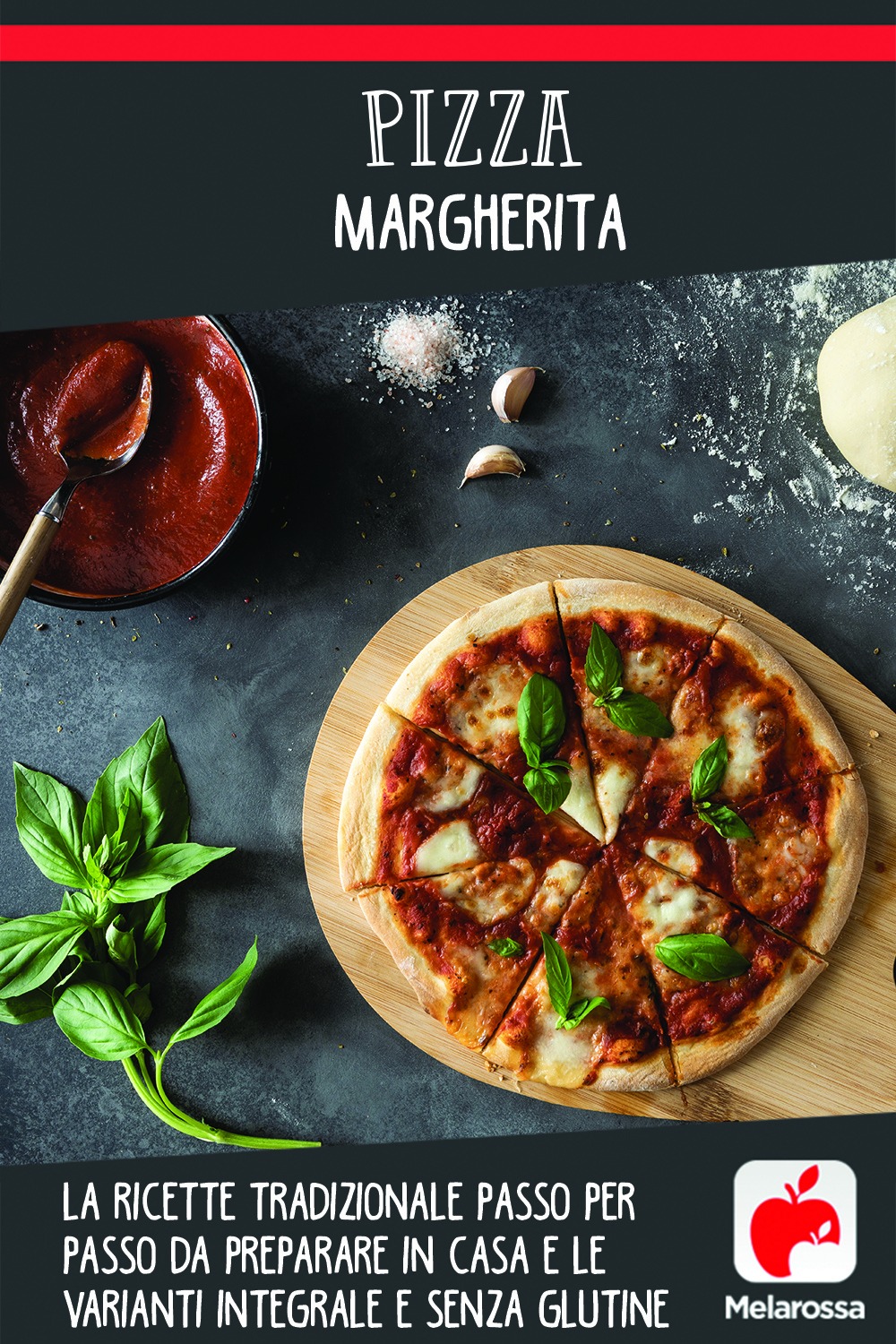 pizza margherita: ricetta tradizionale passo per passo 