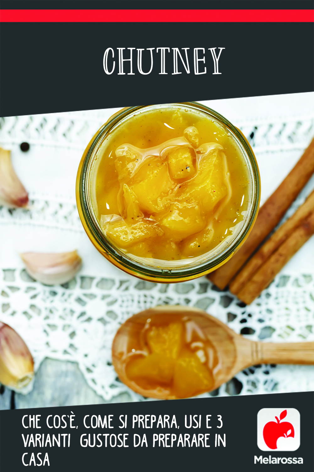 chutney: cos', usi e ricette con mango, varianti con pomodori e cipolle