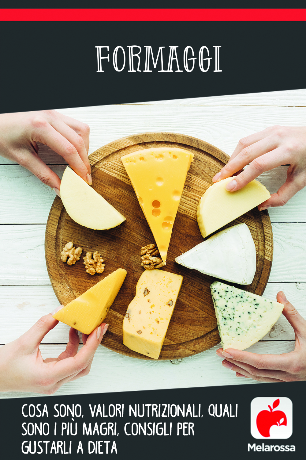 formaggi: cosa sono, come gustarli a dieta, valori nutrizionali
