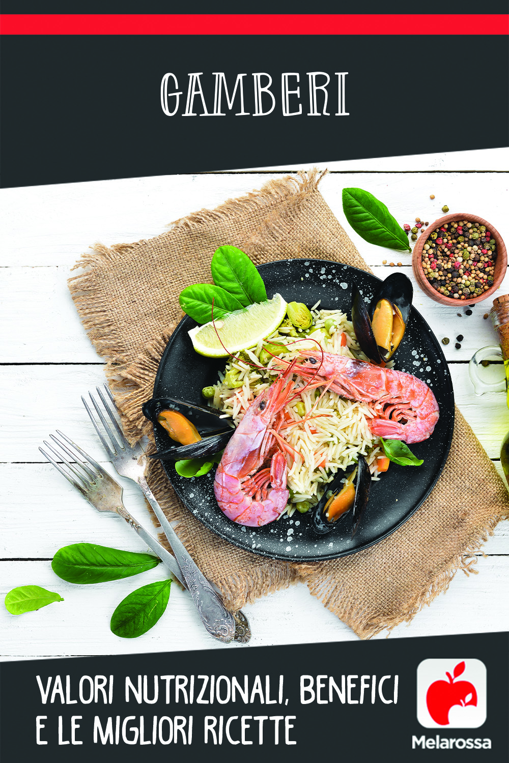 gamberi: valori nutrizionali, benefici, migliori ricette