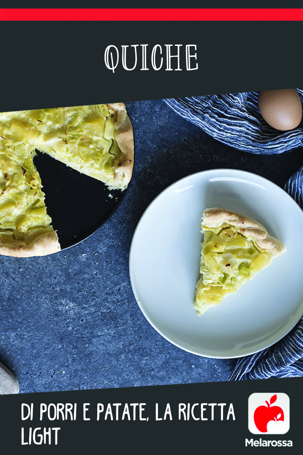 Quiche di porri e patate