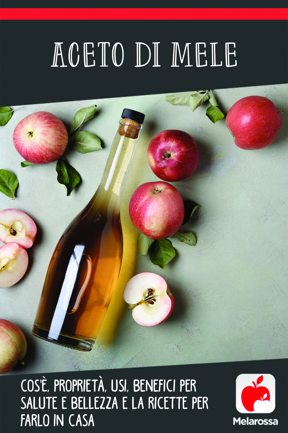 aceto di mele: cos'è, usi, benefici e la ricetta per farlo in casa