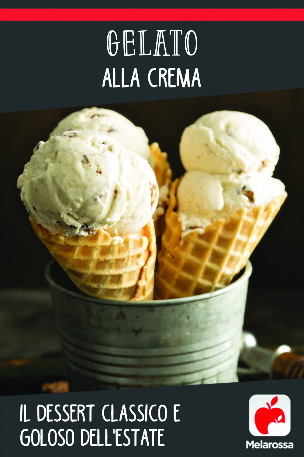 gelato alla crema: il dessert classico e goloso dell'estate