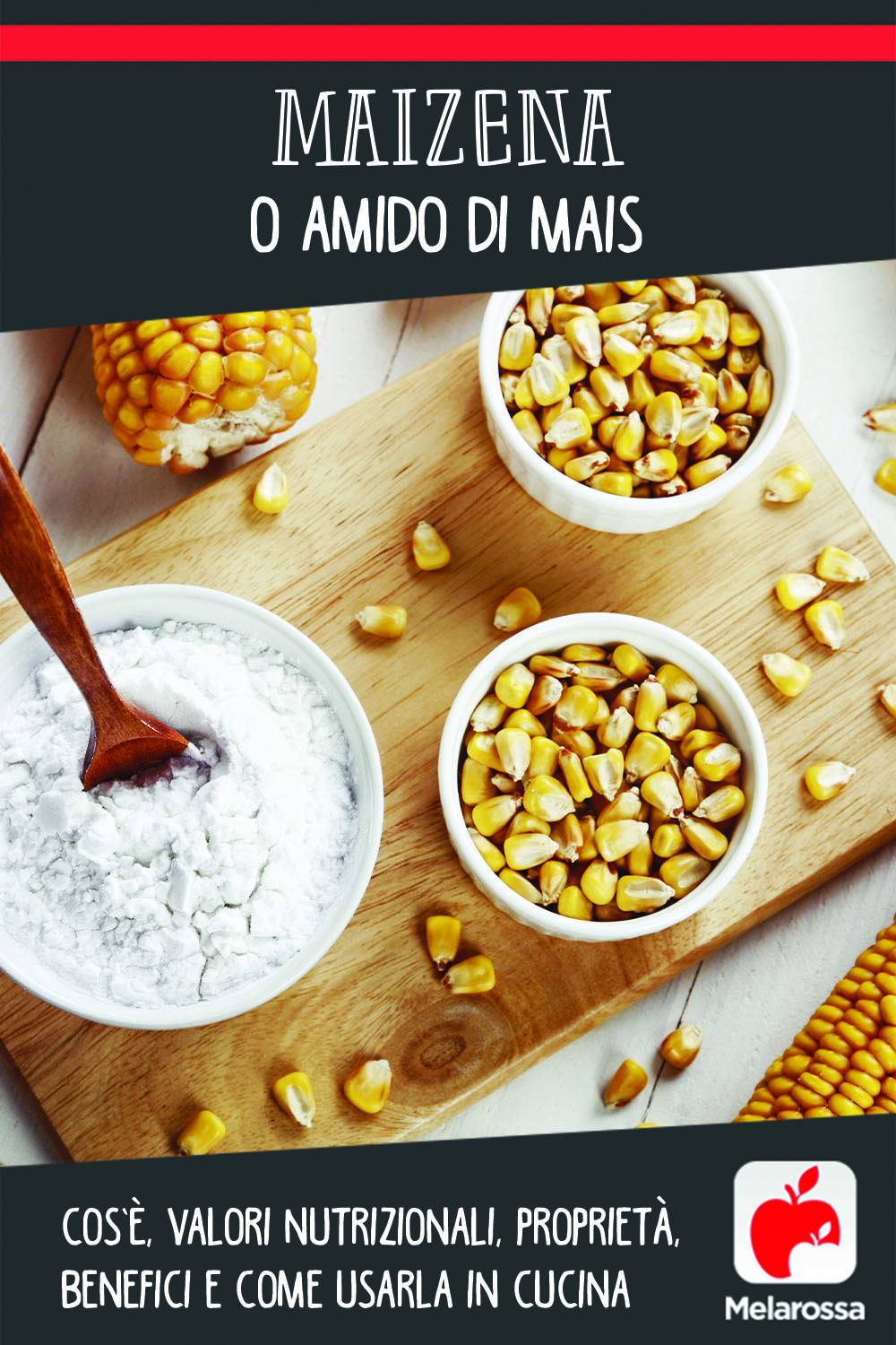 maizena o amido di mais: cos'è, valori nutrizionali, benefici e come usarla in cucina 