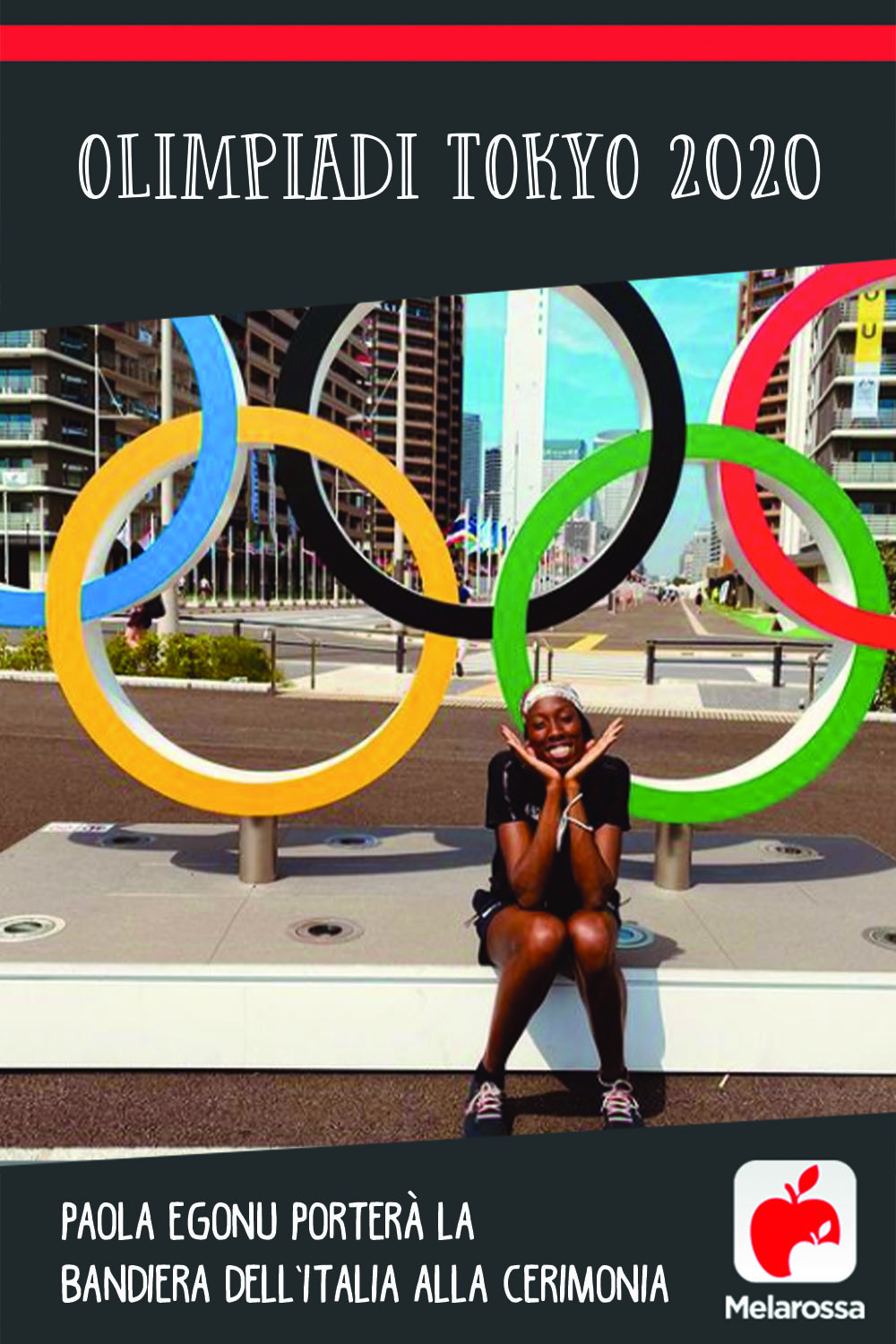 Olimpiadi Tokyo 2020: Paola Egonu porterà la bandiera dell’Italia alla cerimonia di apertura